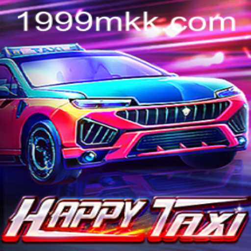 Explorando o Inovador Jogo HappyTaxi e sua Conexão com 1999MK.COM